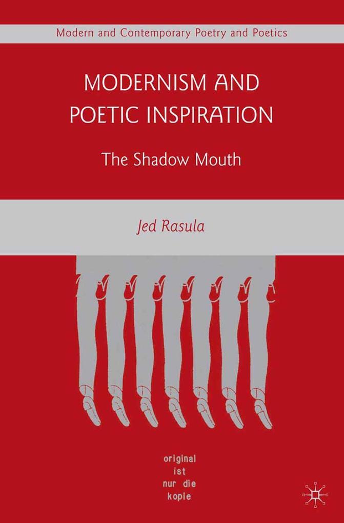 Modernism and Poetic Inspiration