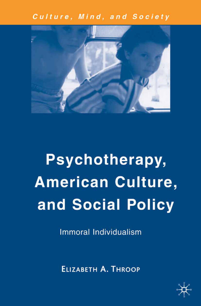 Psychotherapy American Culture and Social Policy
