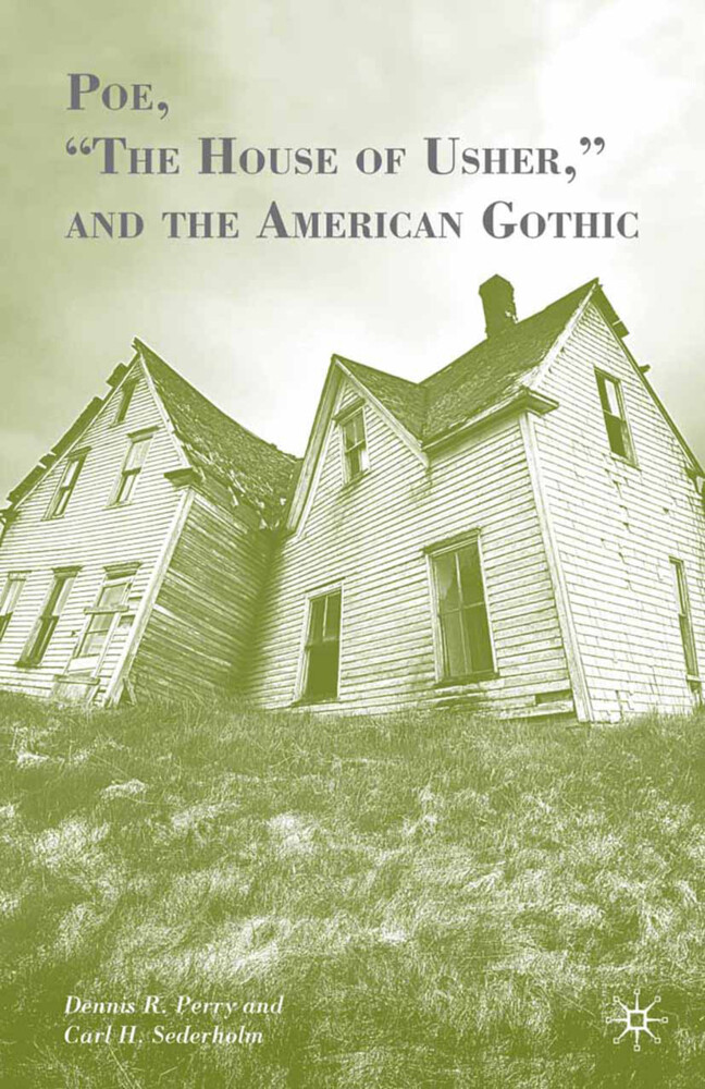 Poe The House of Usher and the American Gothic