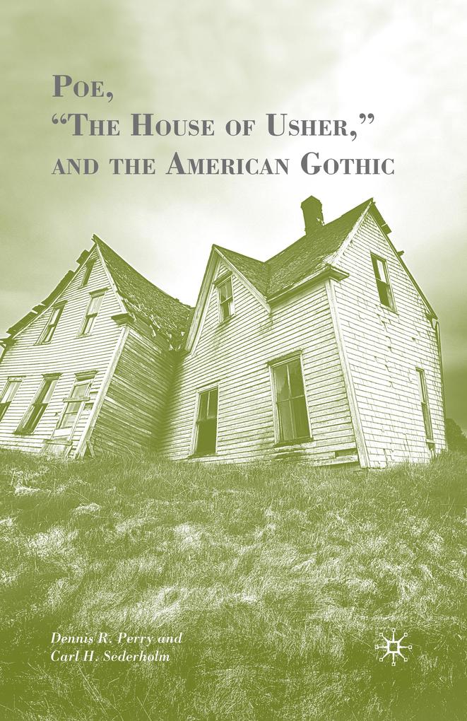 Poe 'The House of Usher' and the American Gothic