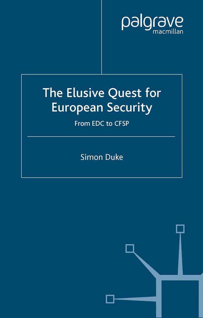 The Elusive Quest for European Security