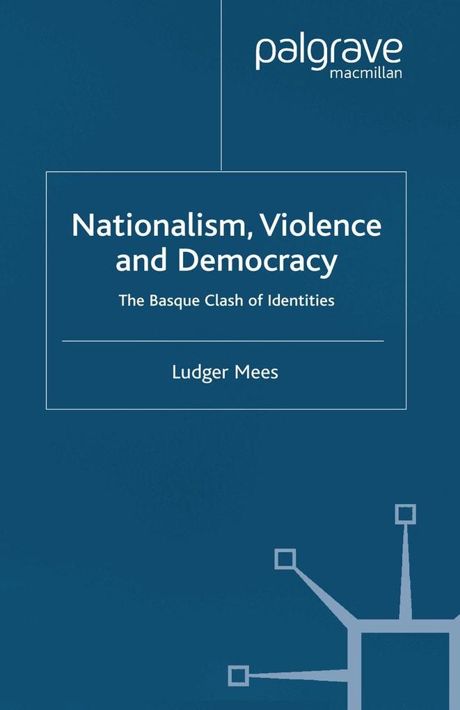 Nationalism Violence and Democracy