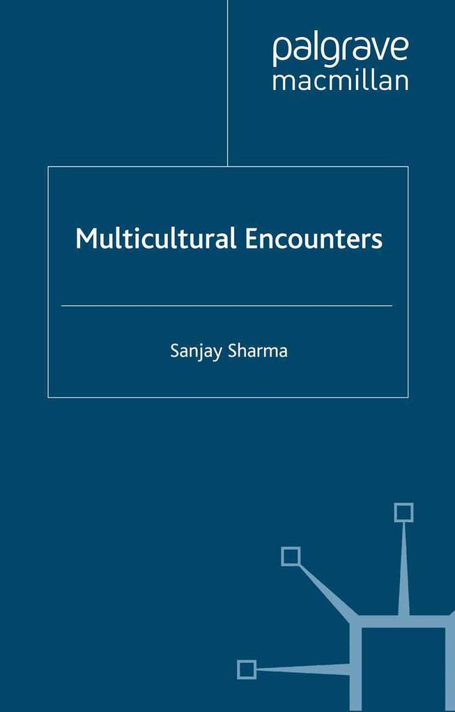 Multicultural Encounters