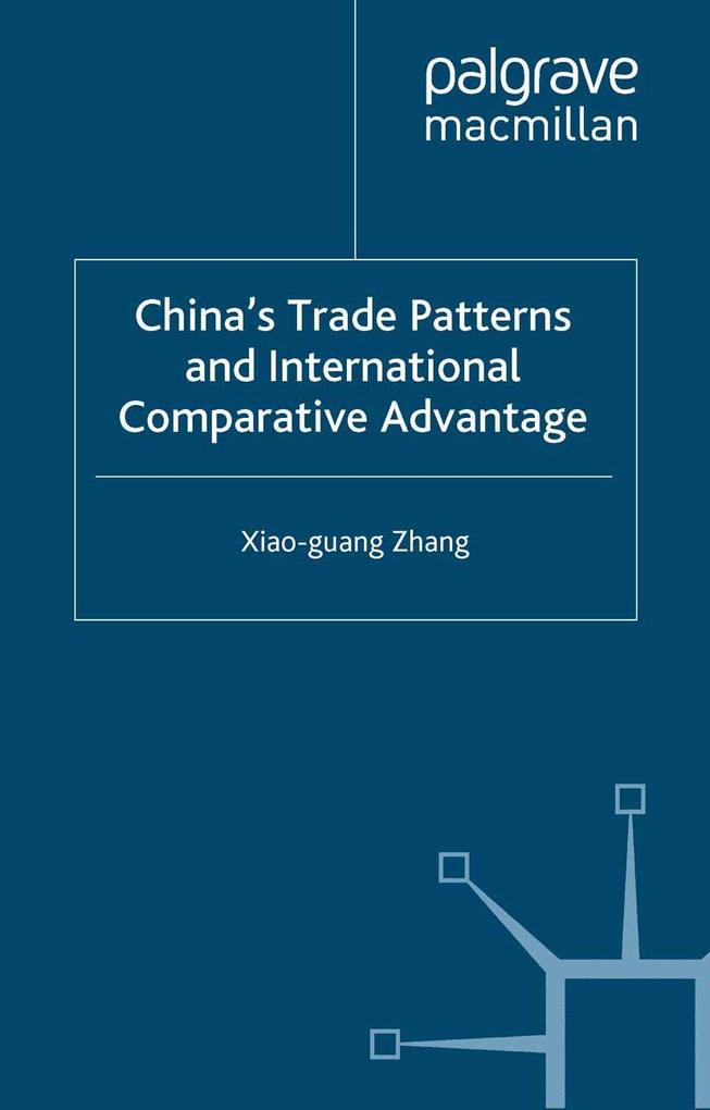 China's Trade Patterns and International Comparative Advantage