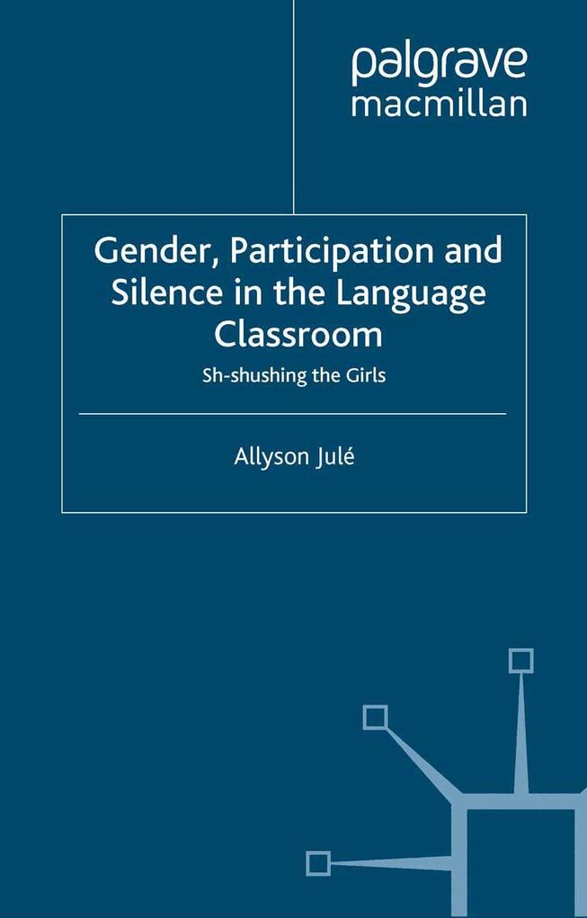 Gender Participation and Silence in the Language Classroom