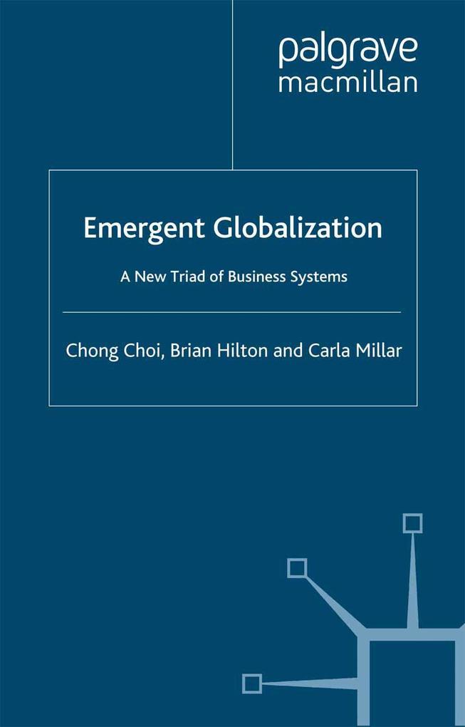 Emergent Globalization