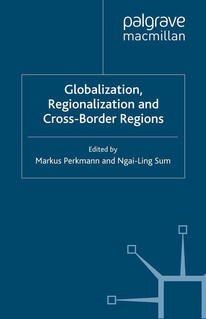 Globalization Regionalization and Cross-Border Regions