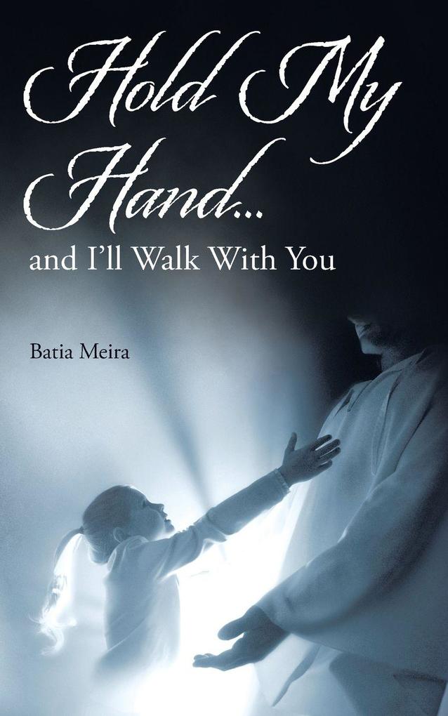 Hold My Hand...
