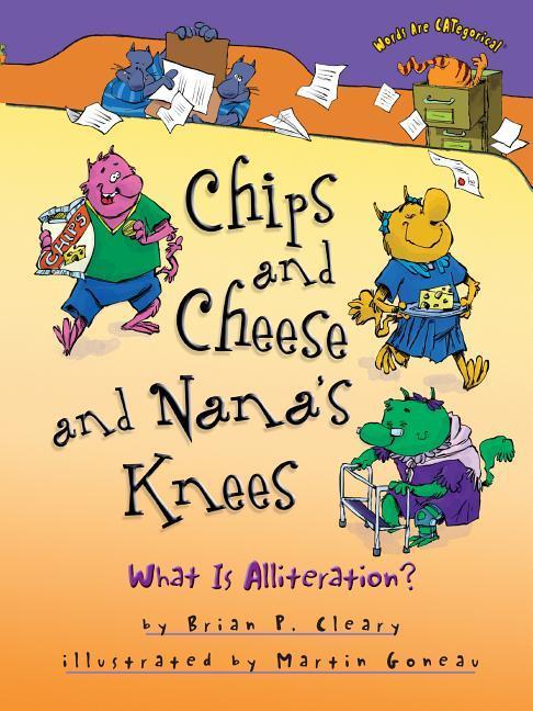 Chips and Cheese and Nana‘s Knees