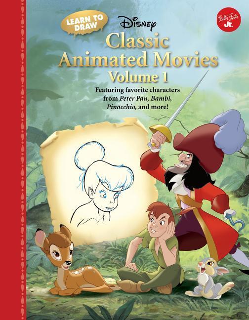 Learn to Draw Disney Classic Animated Movies Vol. 1: Featuring Favorite Characters from Alice in Wonderland the Jungle Book 101 Dalmatians Peter Pa - Disney Enterprises Inc