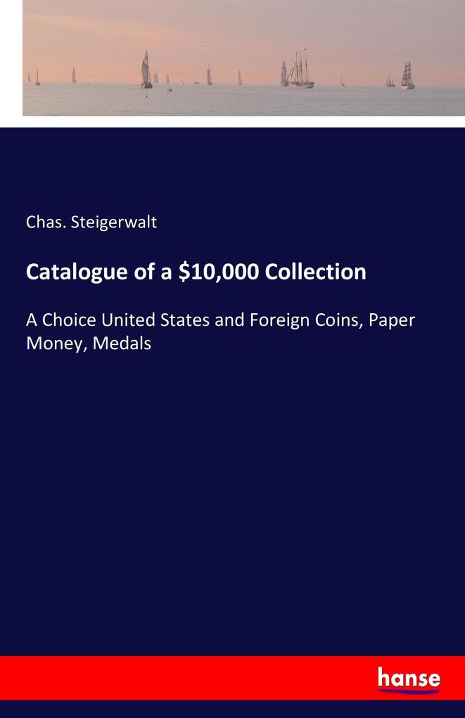 Image of Catalogue of a $10000 Collection
