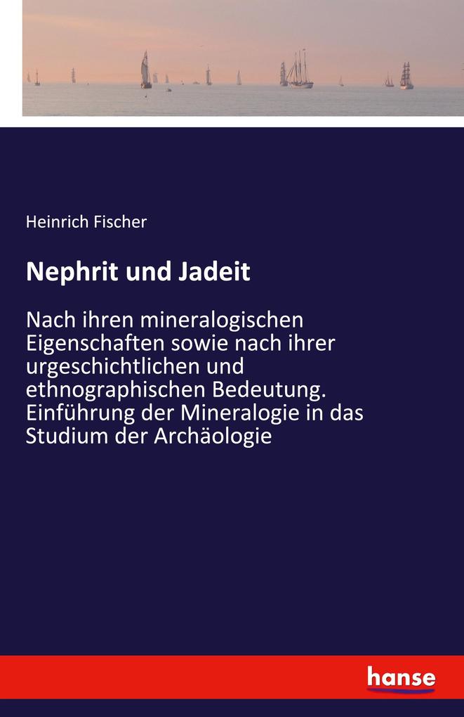 Nephrit und Jadeit