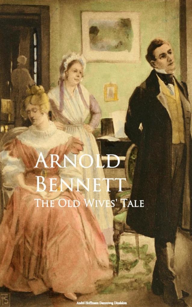 The Old Wives‘ Tale