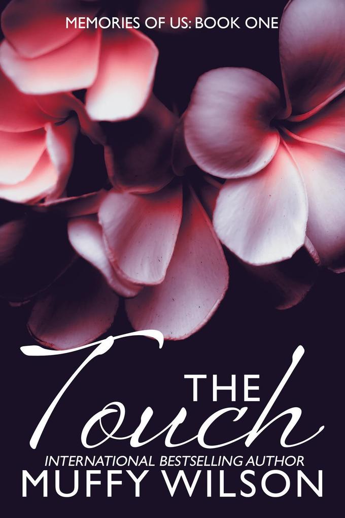 The Touch (Memories of Us #1)