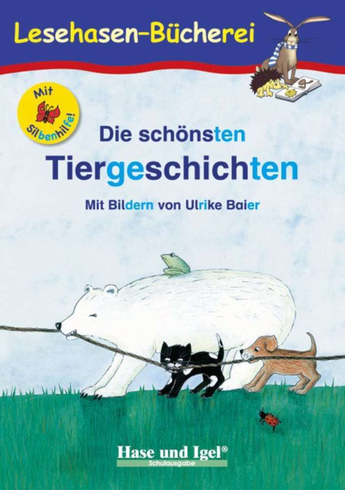 Image of Die schönsten Tiergeschichten / Silbenhilfe