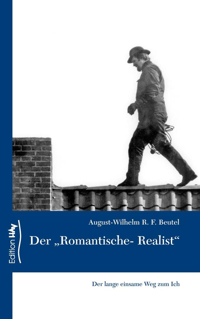 Der 'Romantische-Realist'