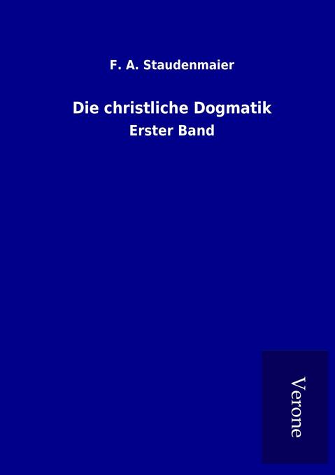 Die christliche Dogmatik