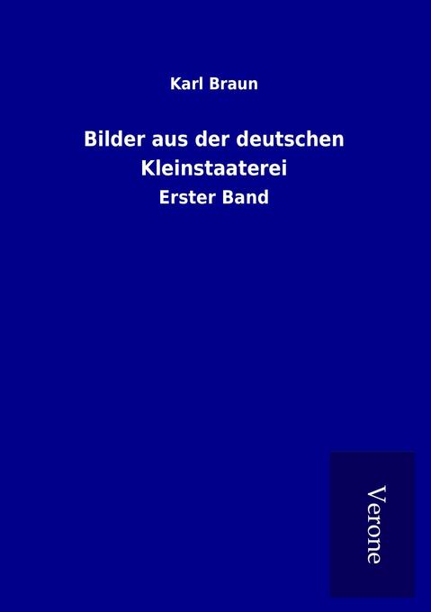 Bilder aus der deutschen Kleinstaaterei