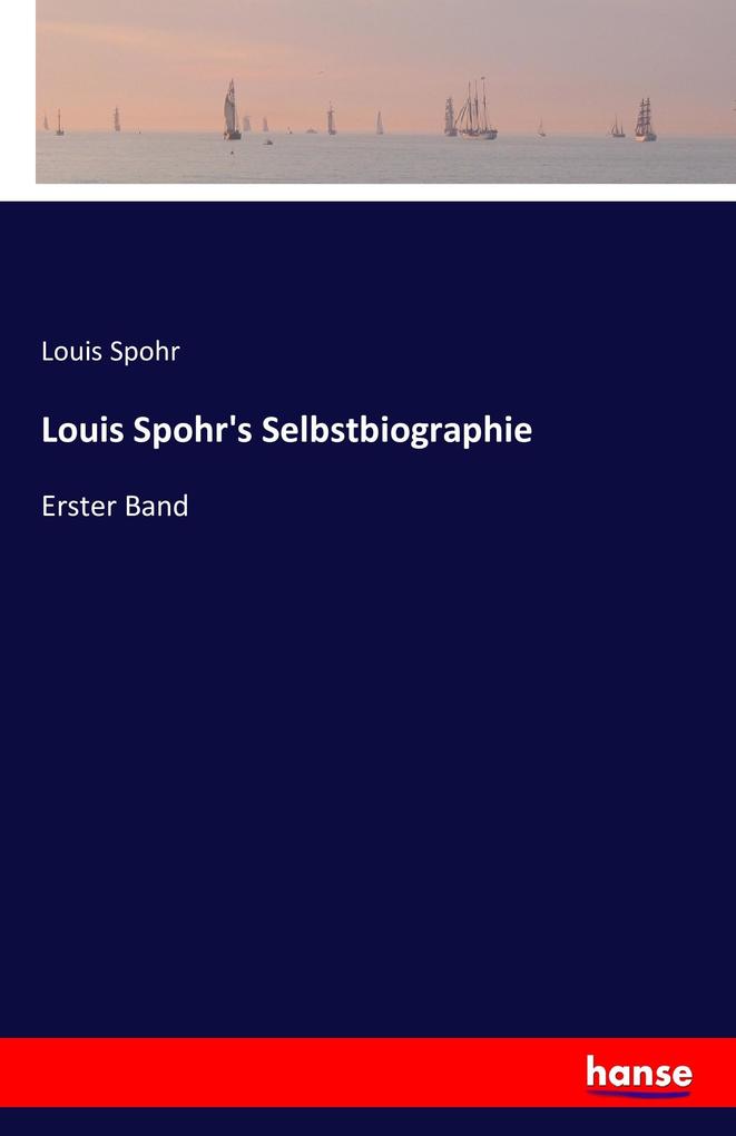 Louis Spohr's Selbstbiographie
