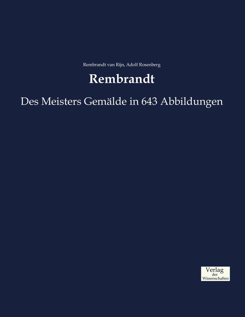 Rembrandt - Rembrandt van Rijn/ Adolf Rosenberg