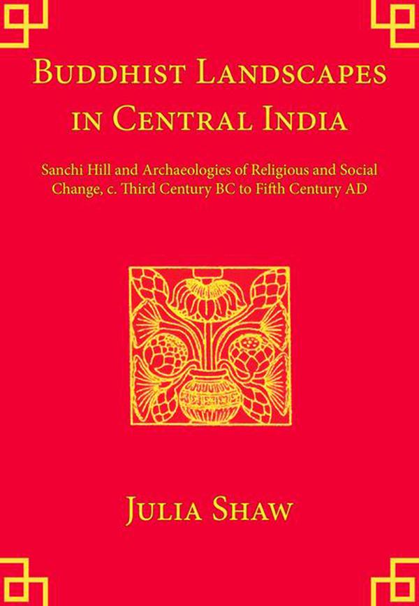 Buddhist Landscapes in Central India
