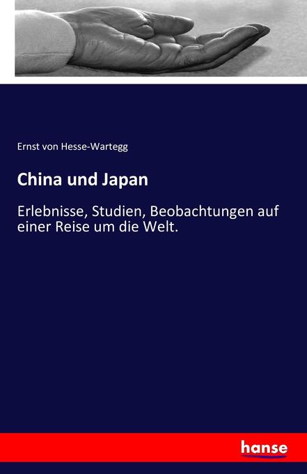 China und Japan - Ernst von Hesse-Wartegg