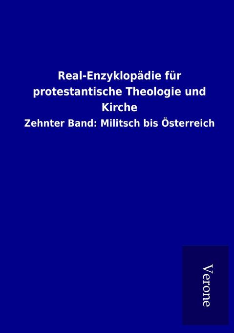 Real-Enzyklopädie für protestantische Theologie und Kirche - ohne Autor