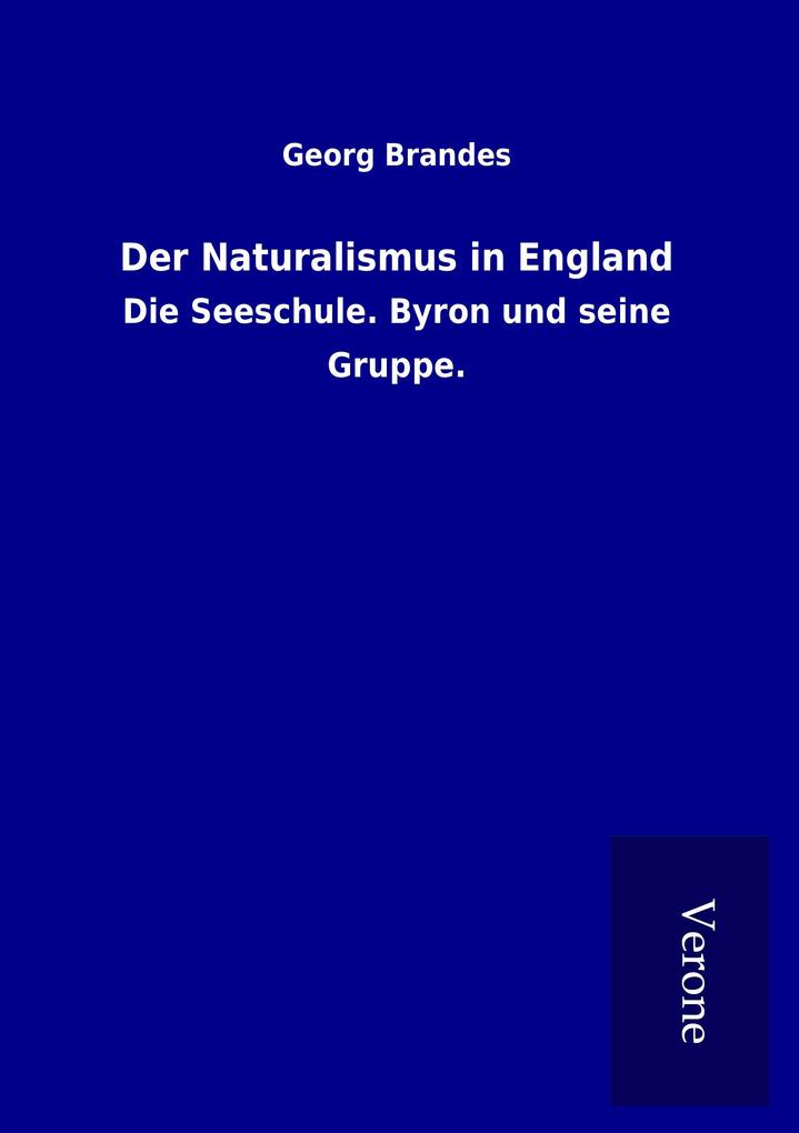 Der Naturalismus in England