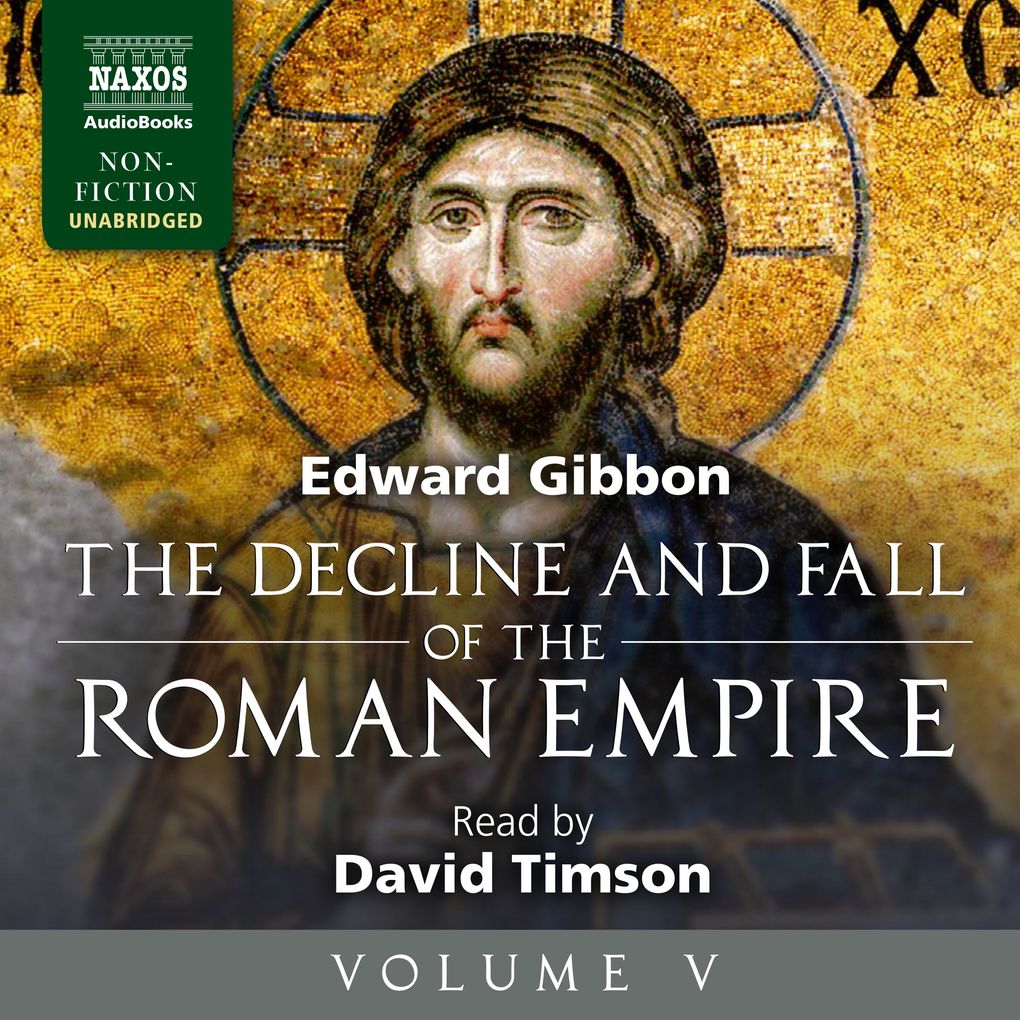 The Decline and Fall of the Roman Empire Vol. 5 (Unabridged)