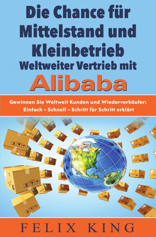 Image of Die Chance für Mittelstand und Kleinbetrieb: Weltweiter Vertrieb mit Alibaba