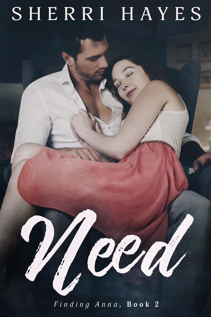 Need (Finding Anna #2)