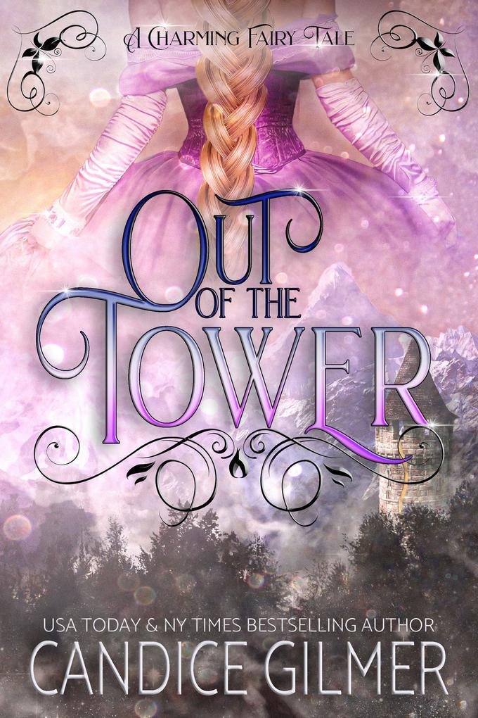 Out of the Tower (The Charming Fairy Tales #1)
