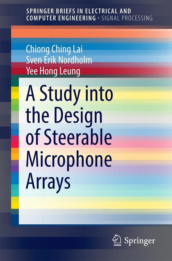 A Study into the  of Steerable Microphone Arrays