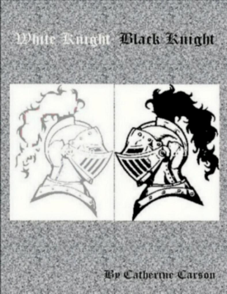 White Knight Black Knight