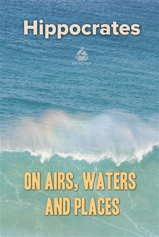 On Airs Waters and Places