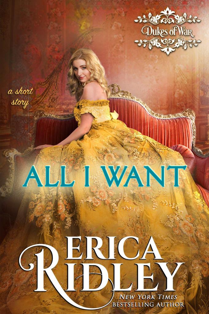 All I Want (Dukes of War #9)