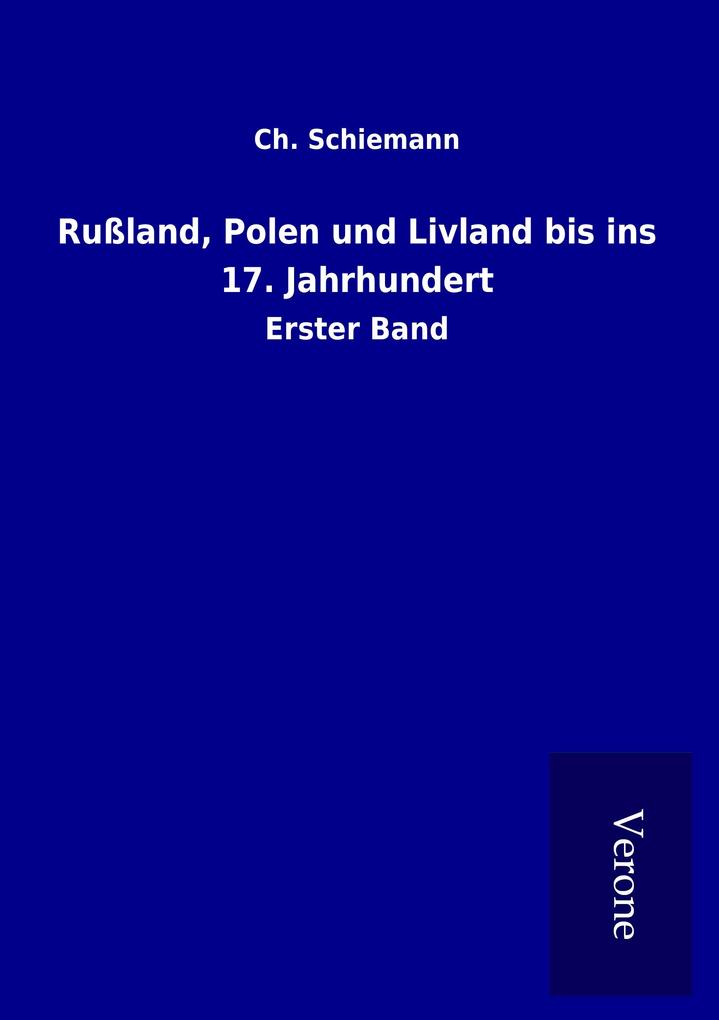 Rußland Polen und Livland bis ins 17. Jahrhundert
