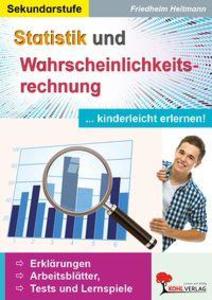 Statistik und Wahrscheinlichkeitsrechnung kinderleicht erlernen