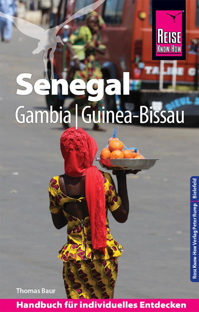 Reise Know-How Reiseführer Senegal Gambia und Guinea-Bissau