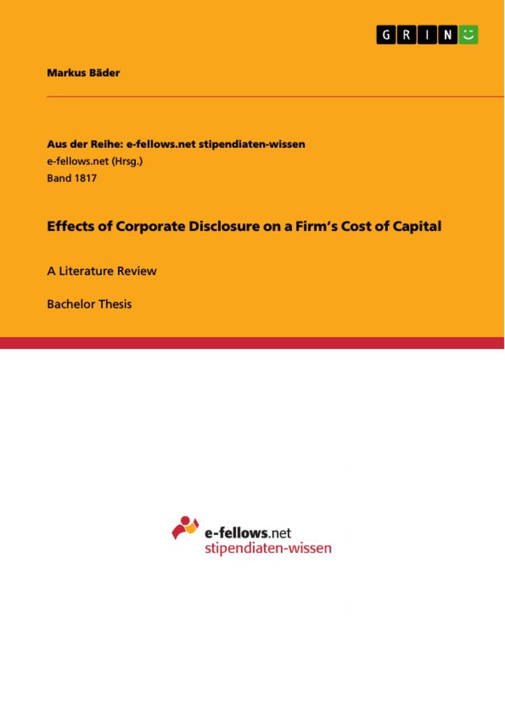 Effects of Corporate Disclosure on a Firm‘s Cost of Capital