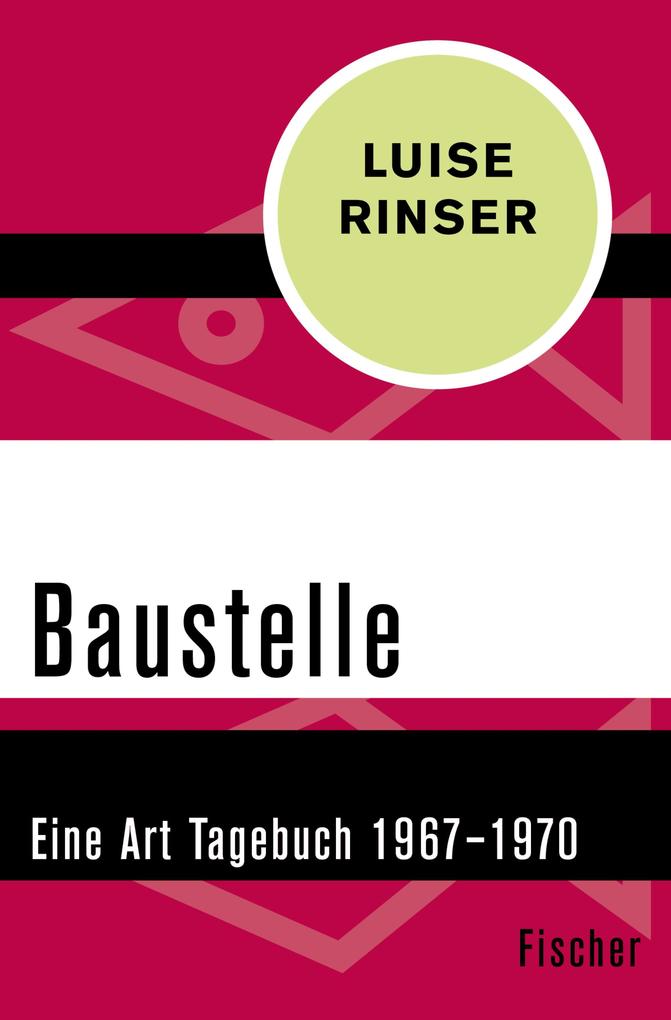 Baustelle - Luise Rinser