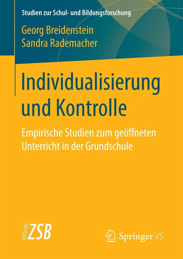 Individualisierung und Kontrolle - Georg Breidenstein/ Sandra Rademacher
