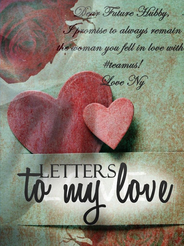 Letters to my Love