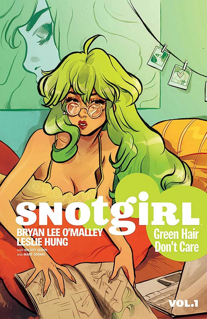 Snotgirl Volume 1: Green Hair Don‘t Care