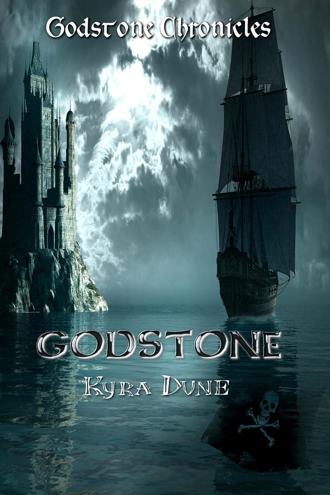 Godstone (Godstone Chronicles #1)