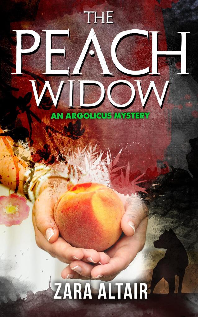 The Peach Widow (Argolicus Mysteries)