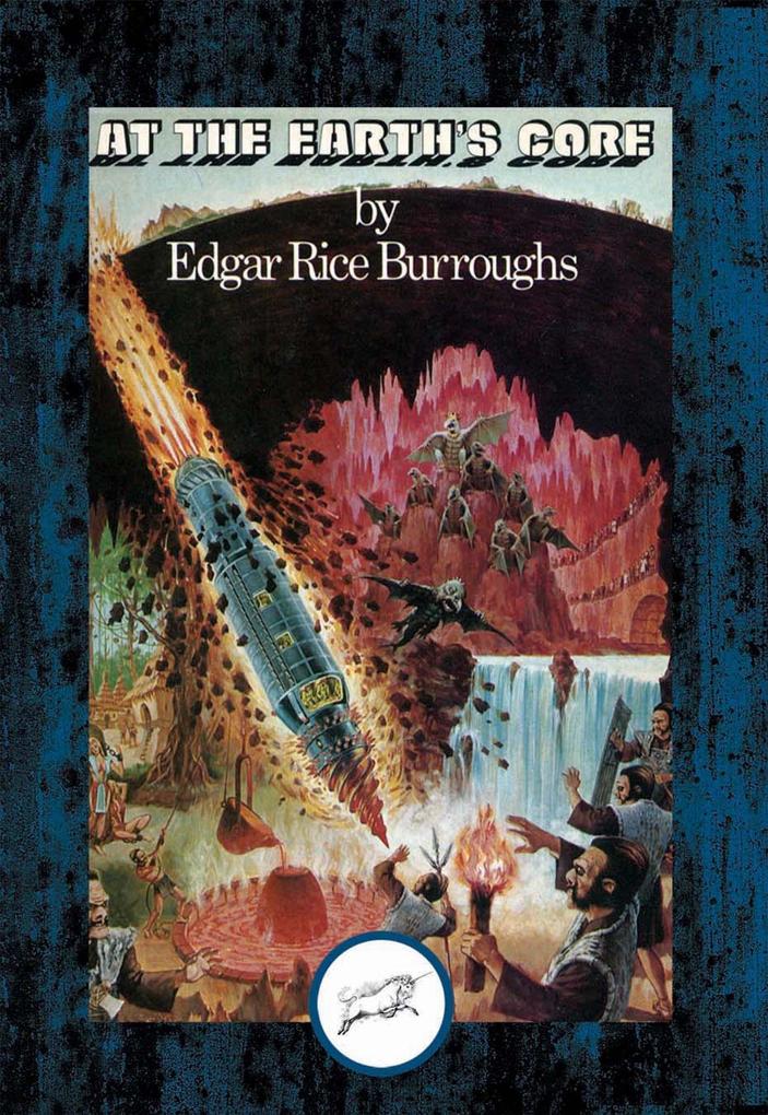 At the Earth's Core - Edgar Rice Burroughs