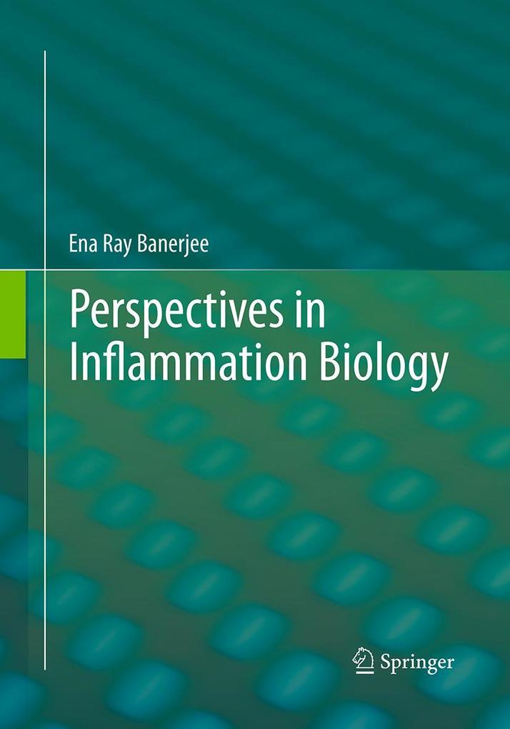 Perspectives in Inflammation Biology