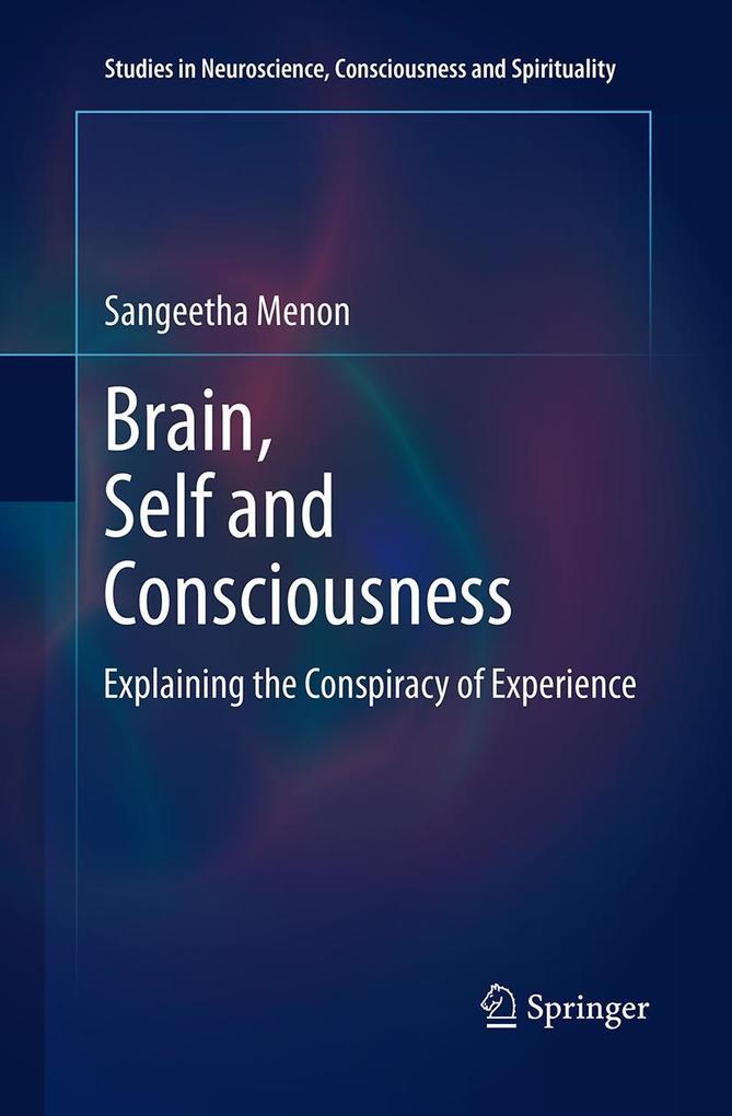 Brain Self and Consciousness