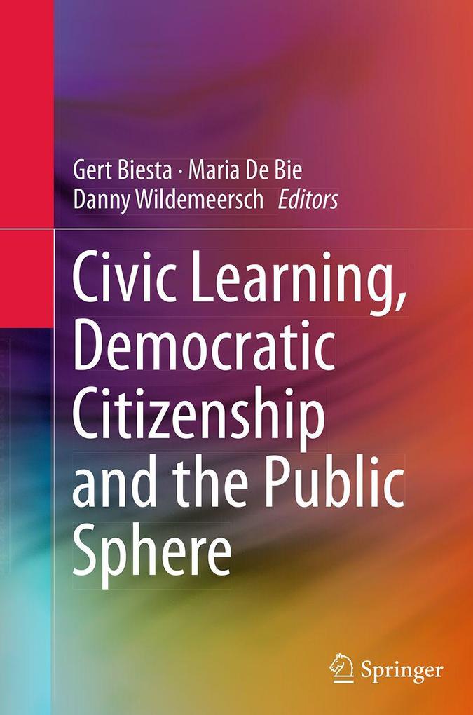 Civic Learning Democratic Citizenship and the Public Sphere